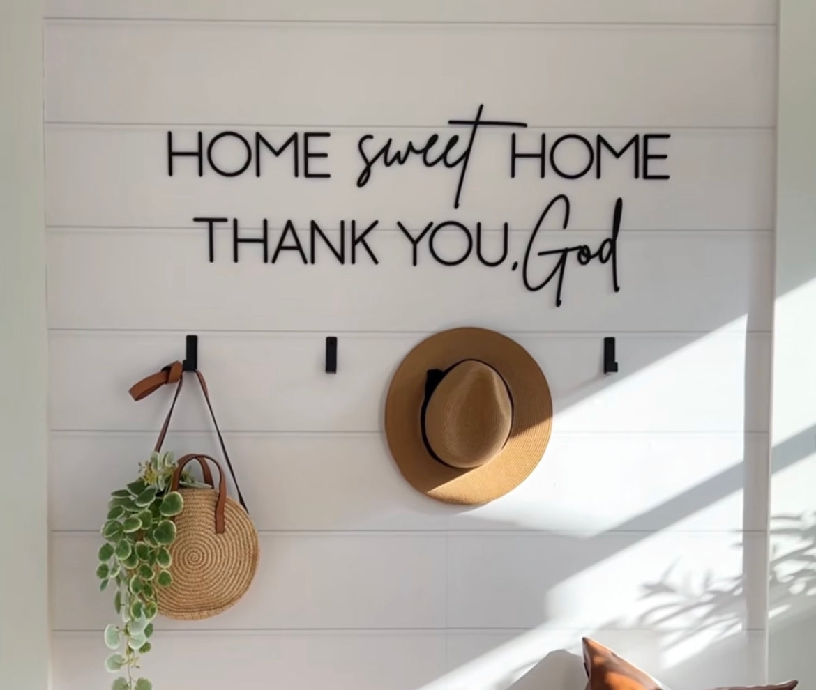 Home Sweet Home Thank You, God Wall Sign