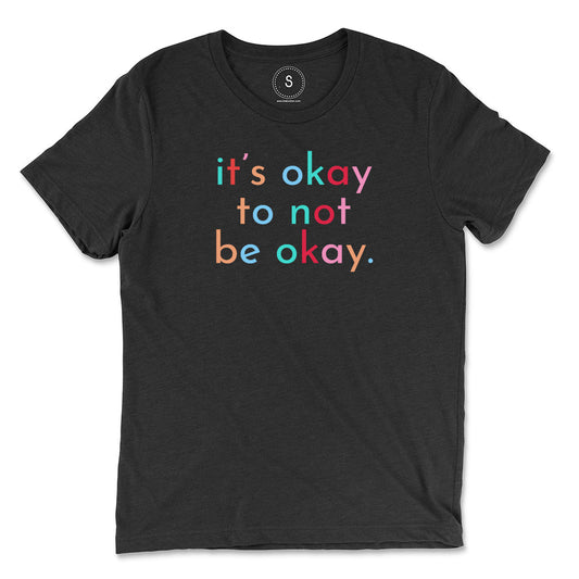 It's Okay Classic Tee - Zenvyra Collective