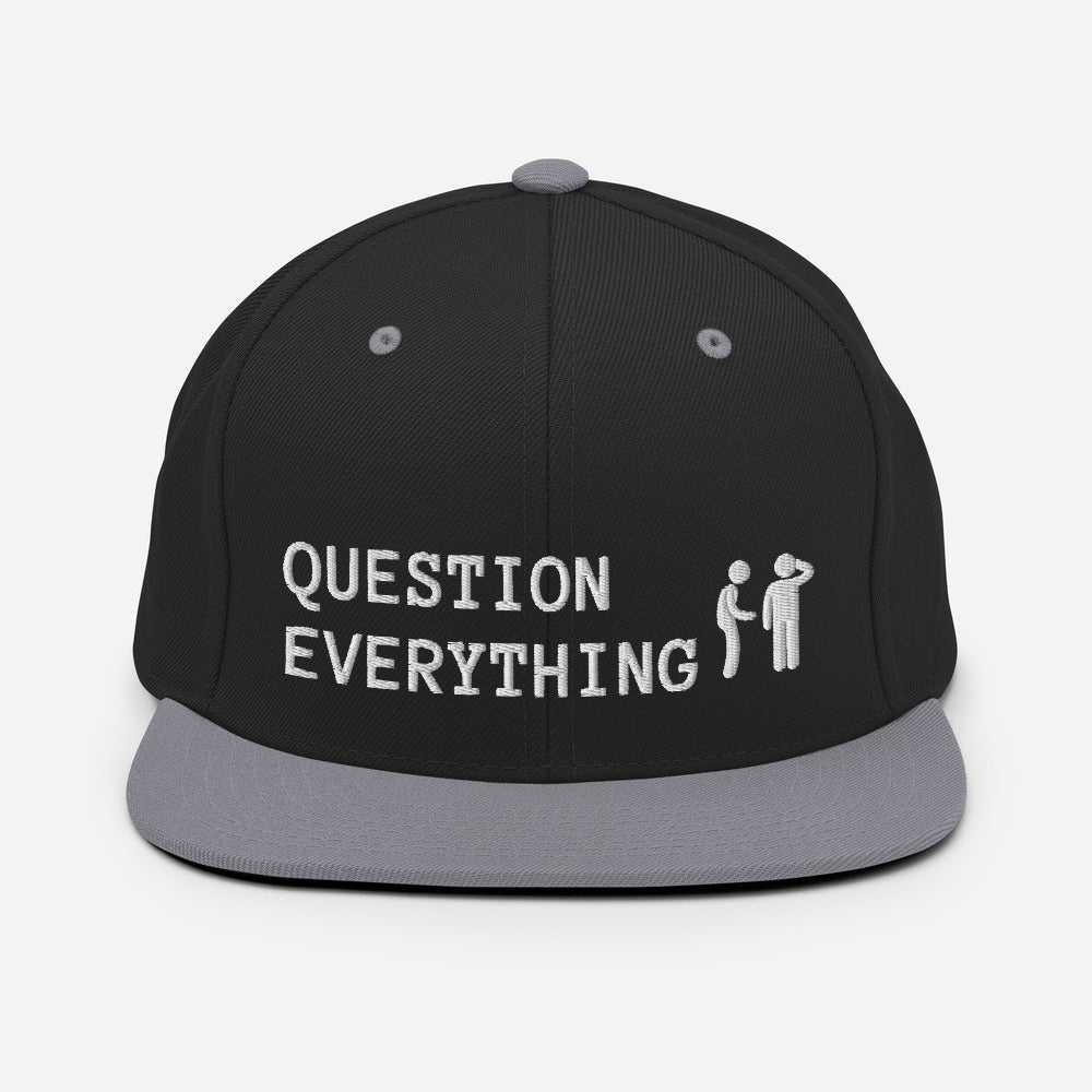 Question Everything Snapback Hat