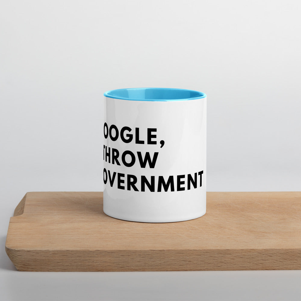 Hey Google, Overthrow the Government Mug with Color Inside