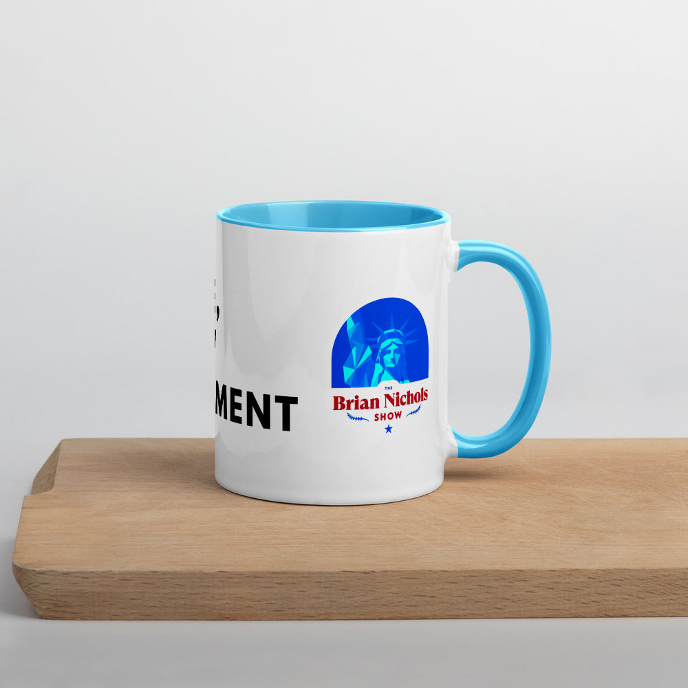 Hey Google, Overthrow the Government Mug with Color Inside