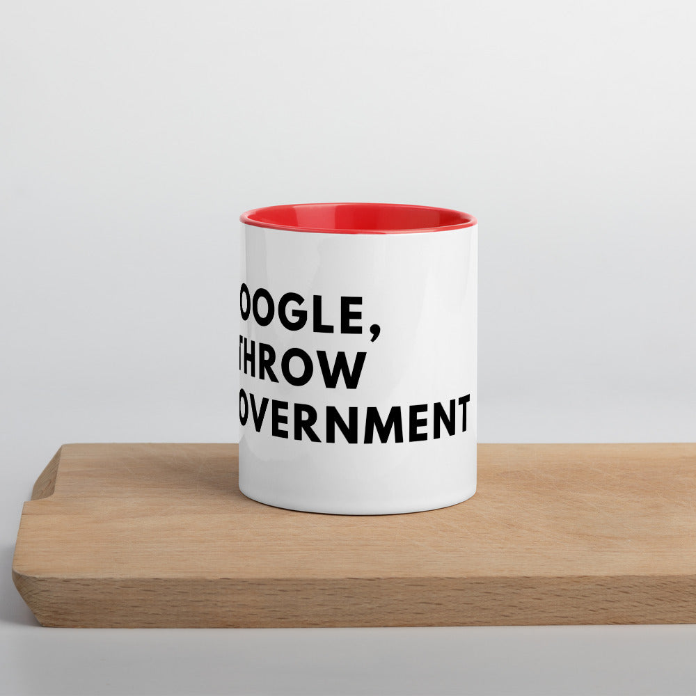 Hey Google, Overthrow the Government Mug with Color Inside