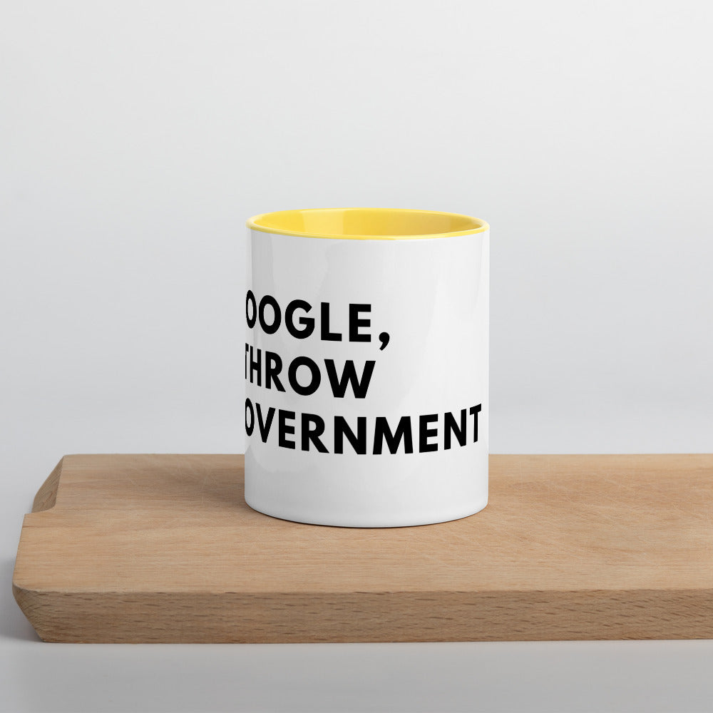 Hey Google, Overthrow the Government Mug with Color Inside